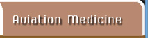Aviation Medicine